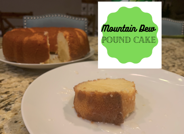 Mountain Dew Pound Cake | Our Military Life Blog